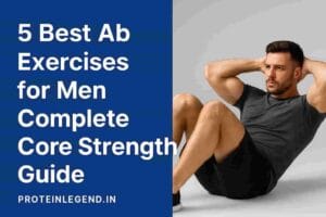 5 Best Ab Exercises for Men
