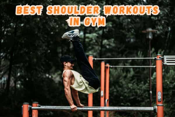 Best Shoulder Workouts in Gym
