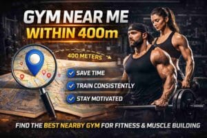Gym Near Me Within 400m