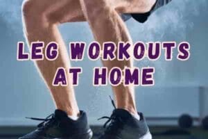 Leg Workouts at Home