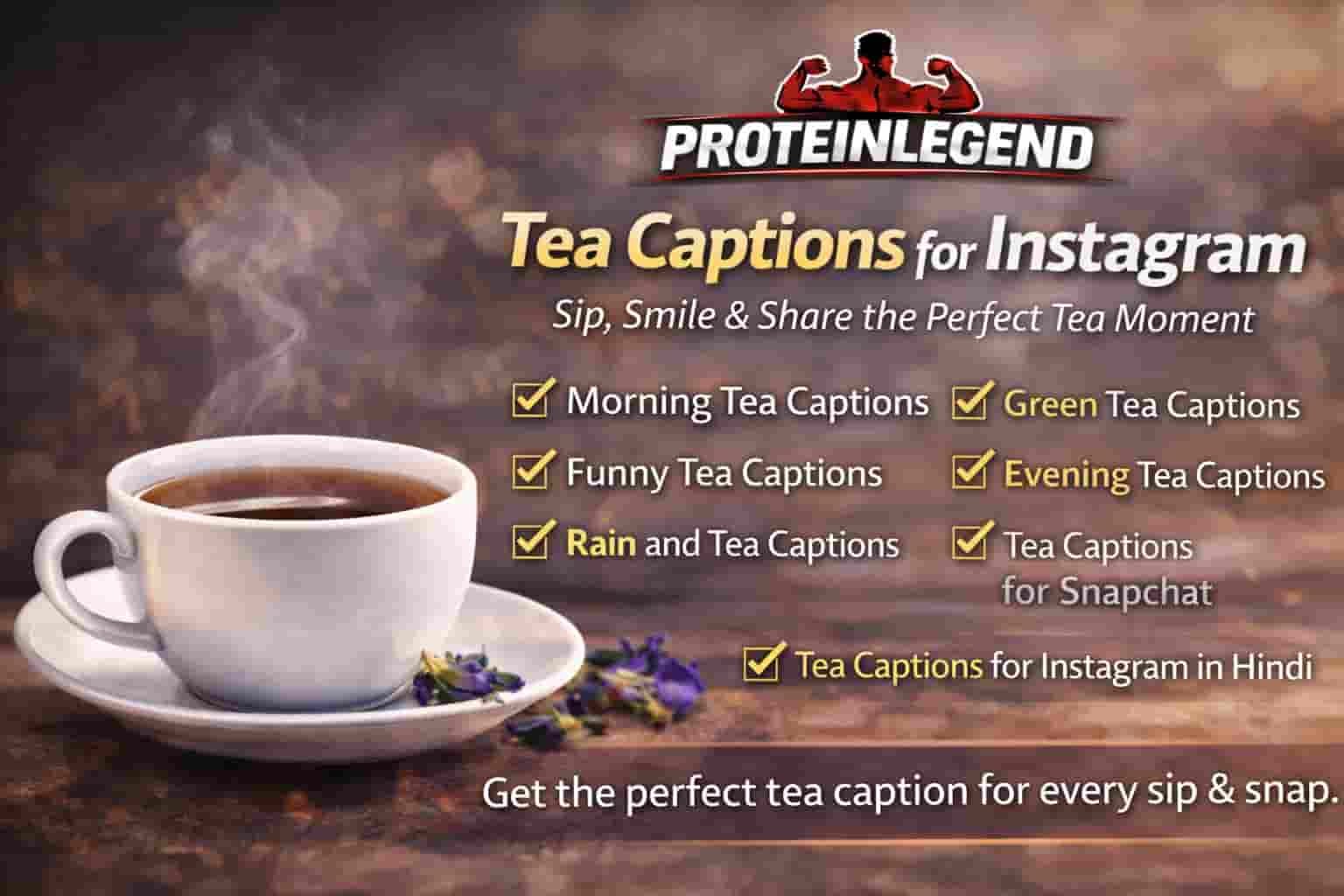 Tea Captions for Instagram